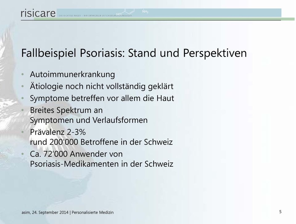 Spektrum an Symptomen und Verlaufsformen Prävalenz 2-3% rund 200'000