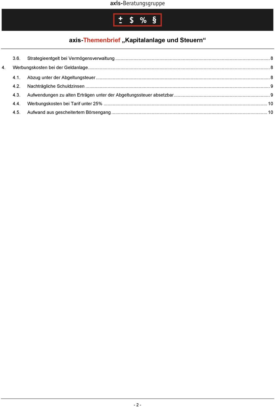 Nachträgliche Schuldzinsen... 9 4.3.