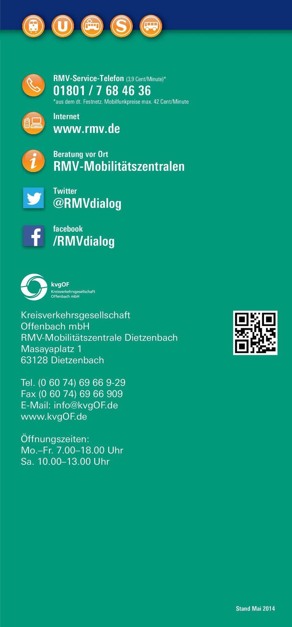 de Beratung vor Ort RMV-Mobilitätszentralen Twitter @RMVdialog facebook /RMVdialog Kreisverkehrsgesellschaft Offenbach