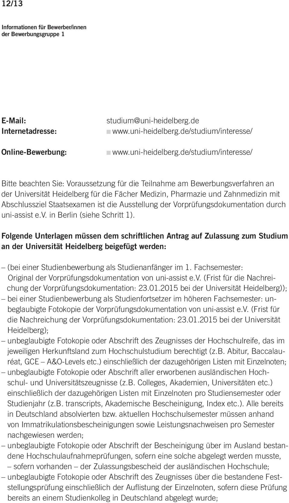 de/studium/interesse/ www.uni-heidelberg.