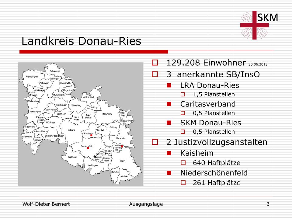 Caritasverband 0,5 Planstellen SKM Donau-Ries 0,5 Planstellen 2