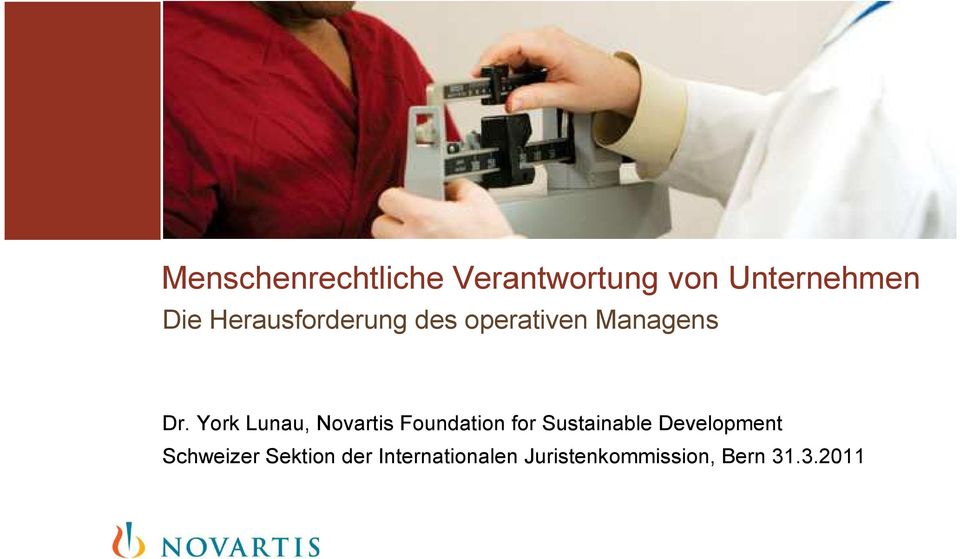 York Lunau, Novartis Foundation for Sustainable