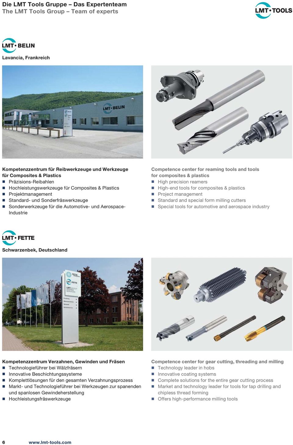 and tools for composites & plastics High precision reamers High-end tools for composites & plastics Project management Standard and special form milling cutters Special tools for automotive and