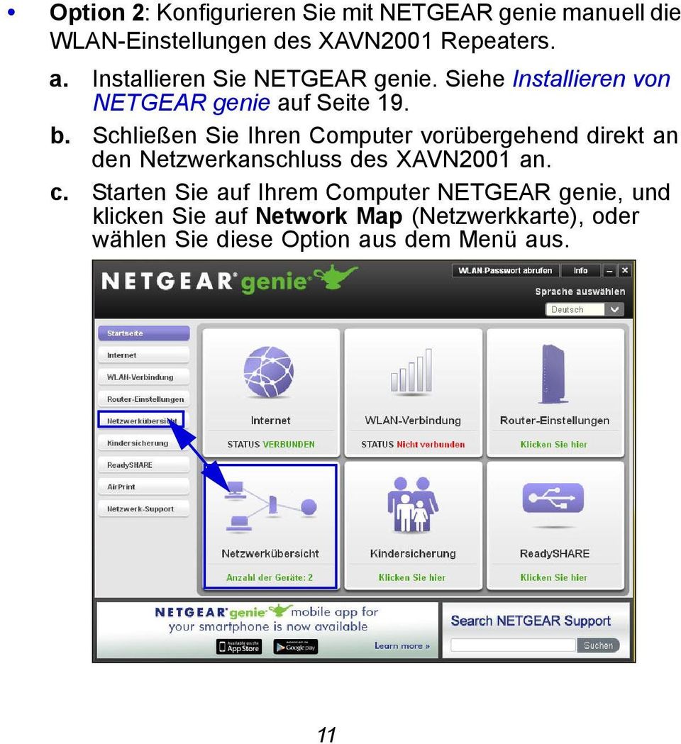 Schließen Sie Ihren Computer vorübergehend direkt an den Netzwerkanschluss des XAVN2001 an. c.