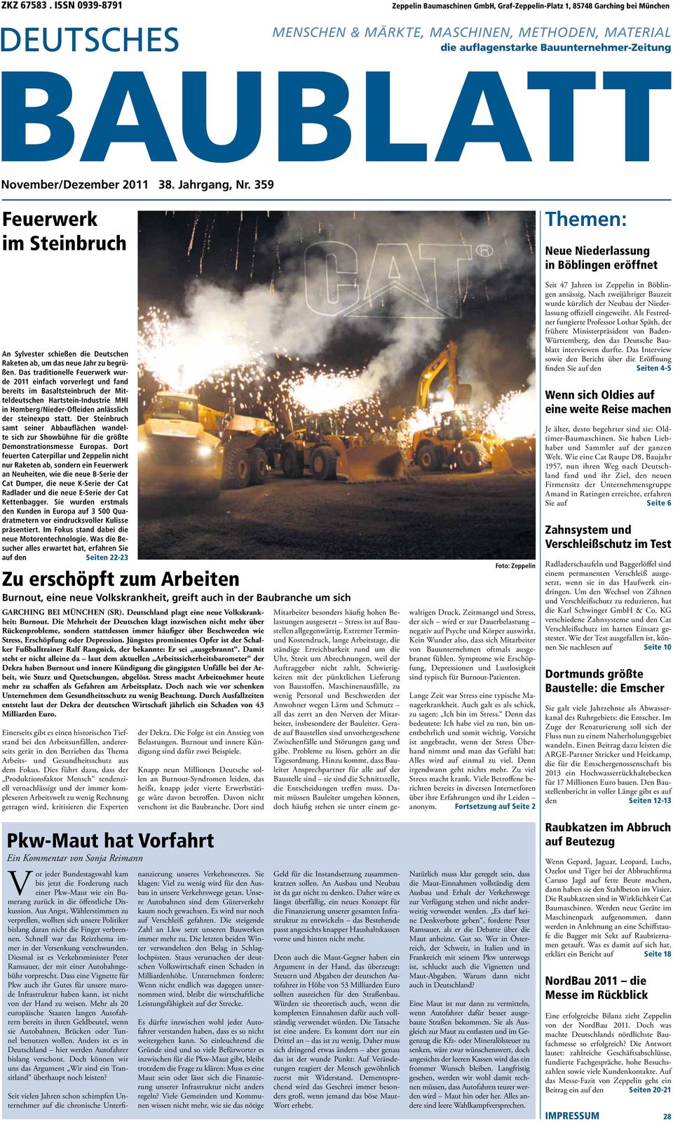 BAUBLATT November/Dezember 2011 38. Jahrgang, Nr. 359 Feuerwerk im Steinbruch An Sylvester schießen die Deutschen Raketen ab, um das neue Jahr zu begrüßen.