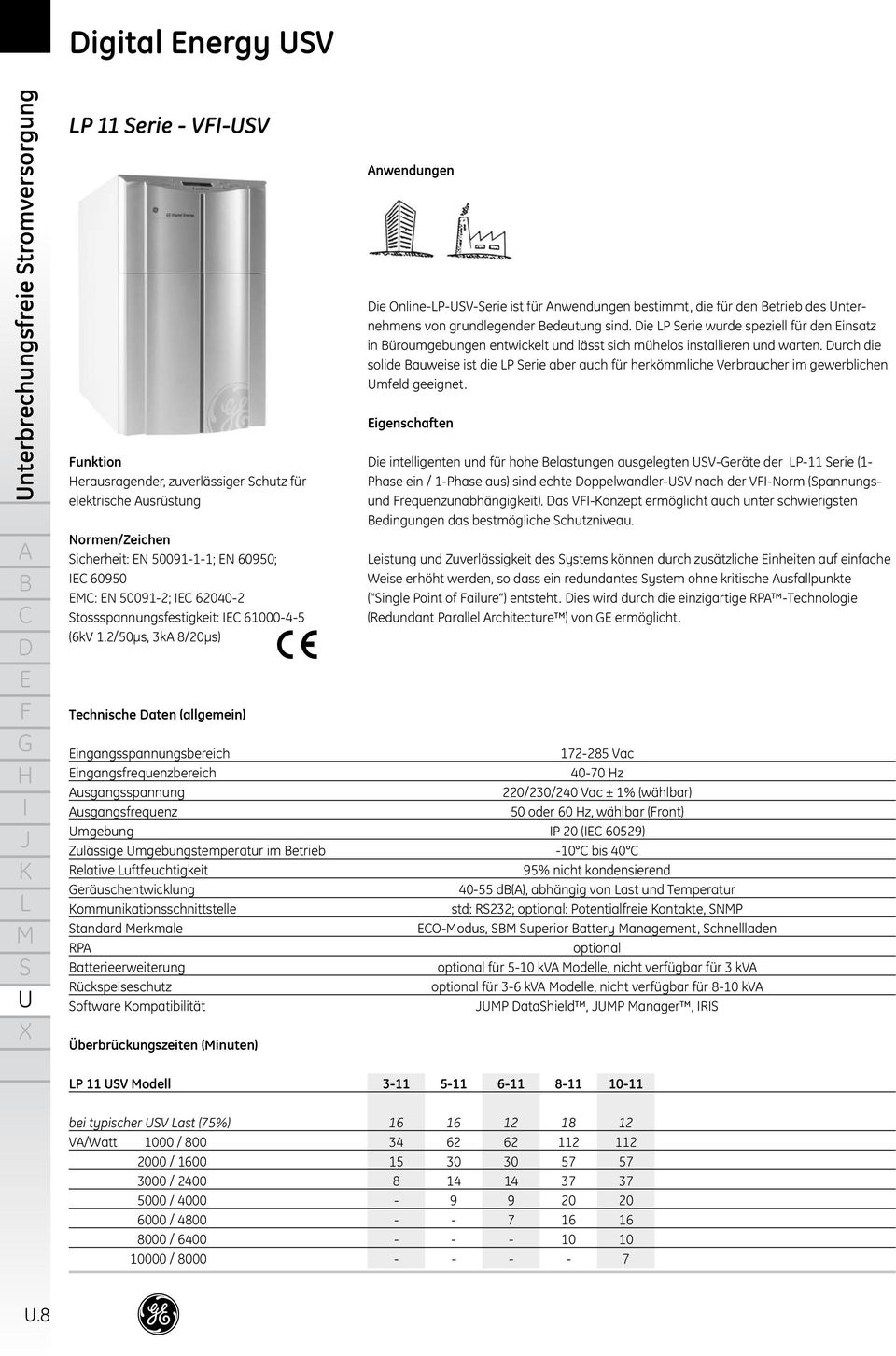 2/50µs, 3k 8/20µs) Technische aten (allgemein) nwendungen ie OnlinePVerie ist für nwendungen bestimmt, die für den etrieb des nternehmens von grundlegender edeutung sind.