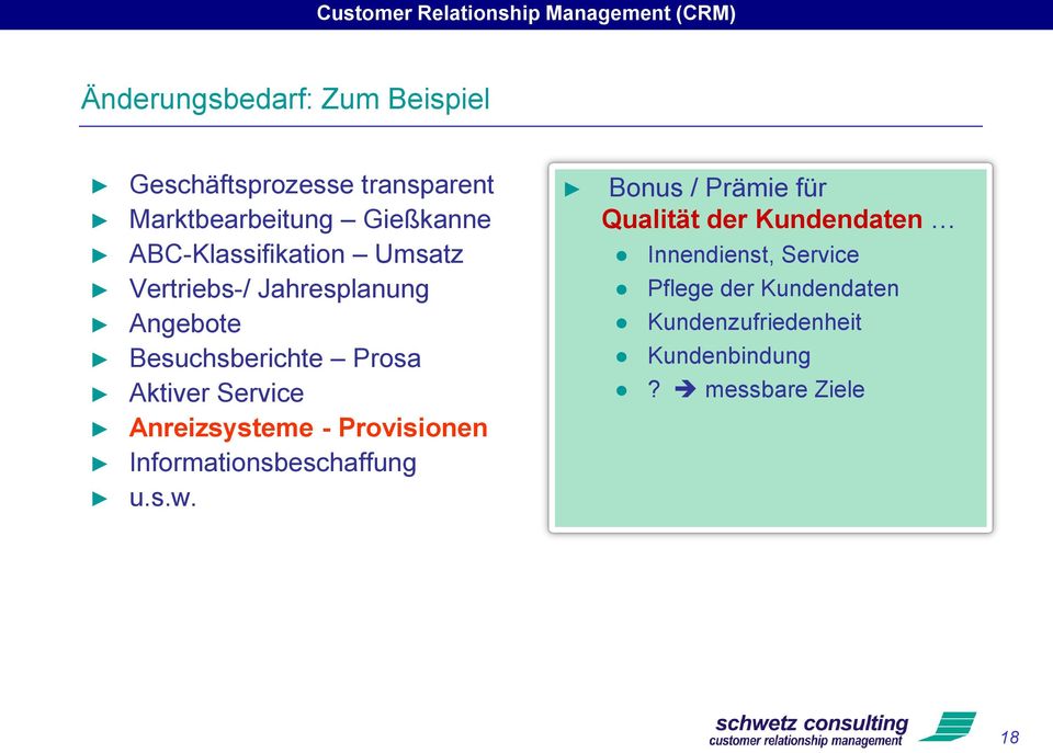 Service Anreizsysteme - Provisionen Informationsbeschaffung u.s.w.