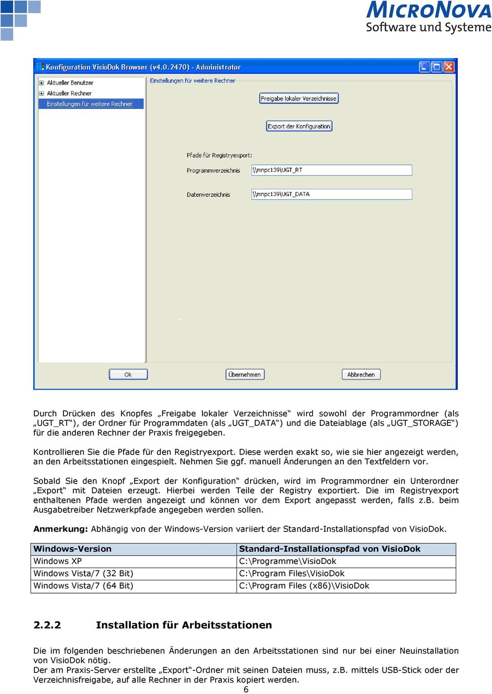 manuell Änderungen an den Textfeldern vor. Sobald Sie den Knopf Export der Konfiguration drücken, wird im Programmordner ein Unterordner Export mit Dateien erzeugt.