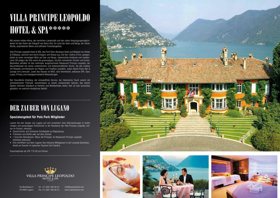 Villa Principe Leopoldo Hotel & SPA, das Fünf-Stern Boutique Hotel und Mitglied von Relais & Châteaux, zeichnet sich durch Eleganz und Klasse aus.