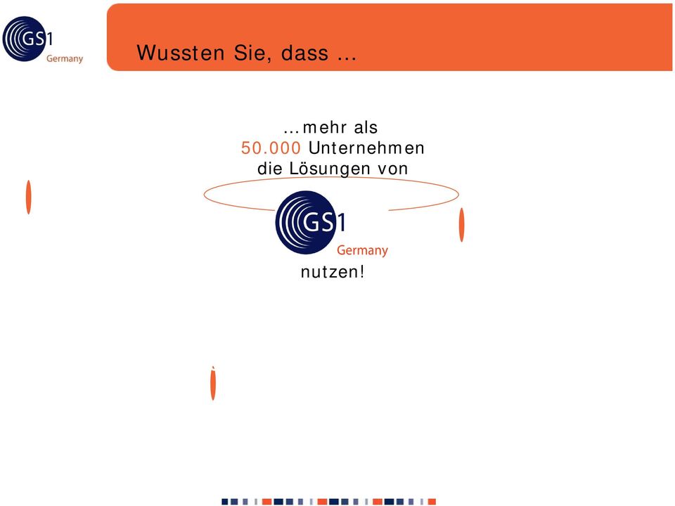 GS1 Germany über Beteiligungen an 4 Servicegesellschaften spezialisierte Dienstleistungen zu Stammdatenmanagement,