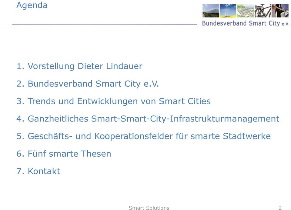 Ganzheitliches Smart-Smart-City-Infrastrukturmanagement 5.