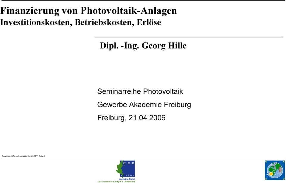 Georg Hille Seminarreihe Photovoltaik Gewerbe Akademie
