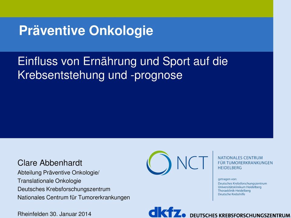 Präventive Onkologie/ Translationale Onkologie Deutsches