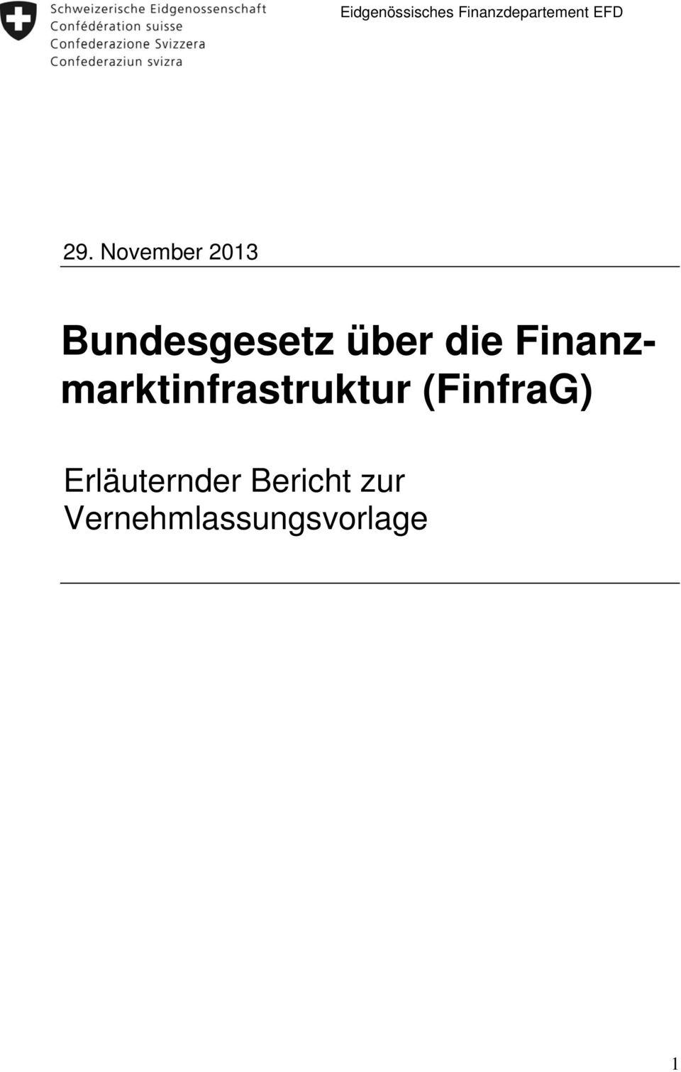 Finanzmarktinfrastruktur (FinfraG)