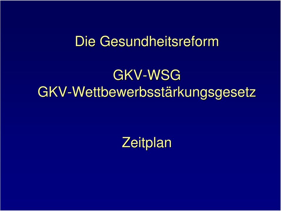 GKV-WSG