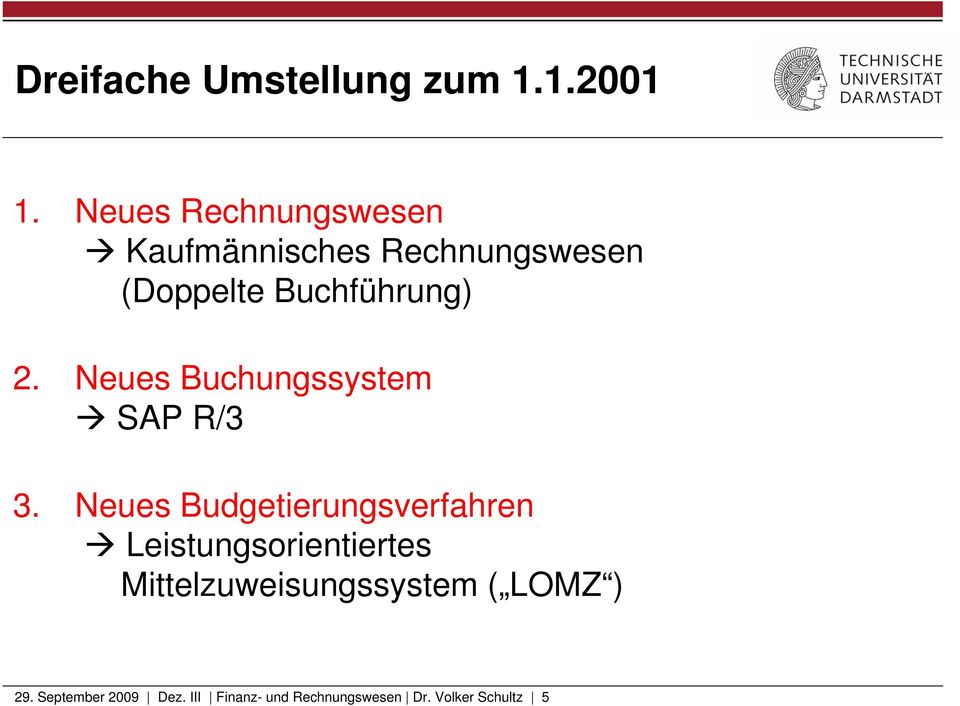 Neues Buchungssystem SAP R/3 3.