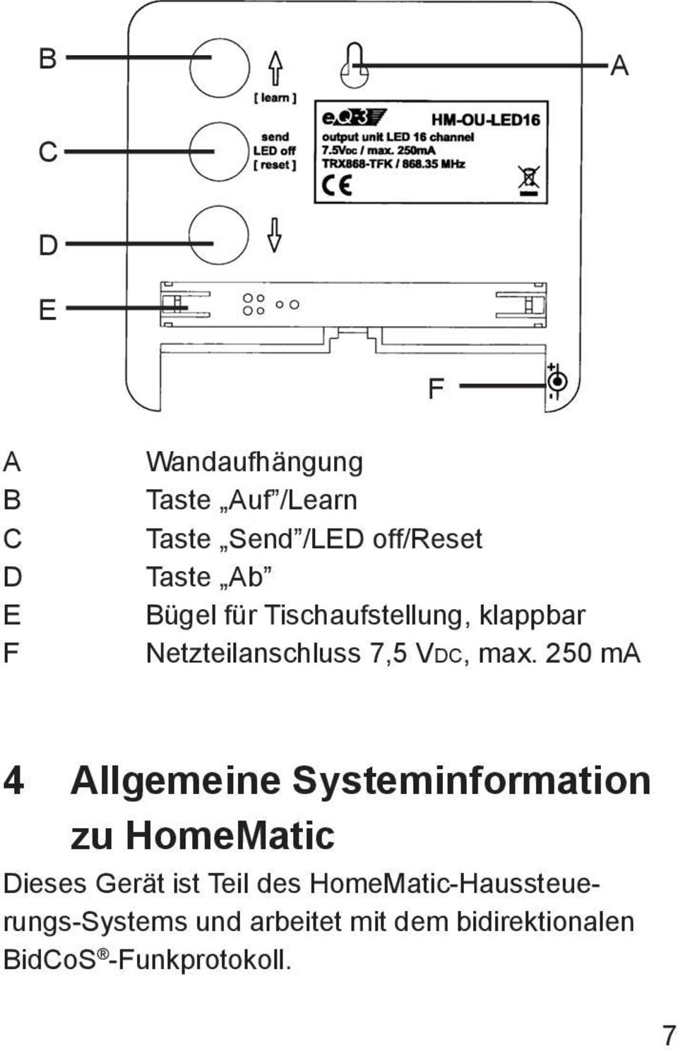 250 ma 4 Allgemeine Systeminformation zu HomeMatic Dieses Gerät ist Teil des