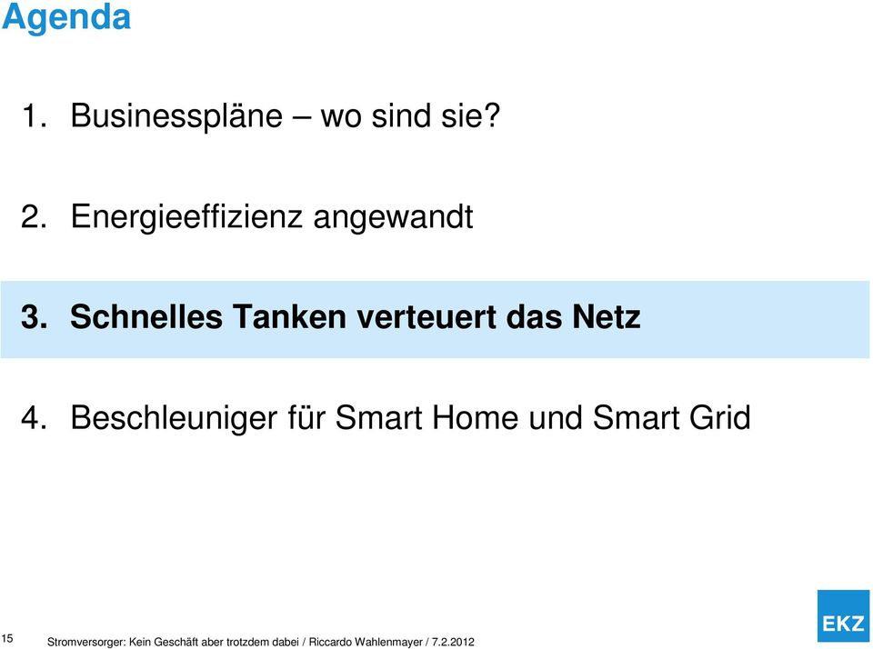 Schnelles Tanken verteuert das Netz 4.