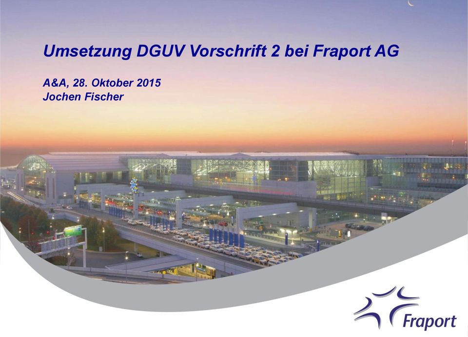 Fraport AG A&A, 28.