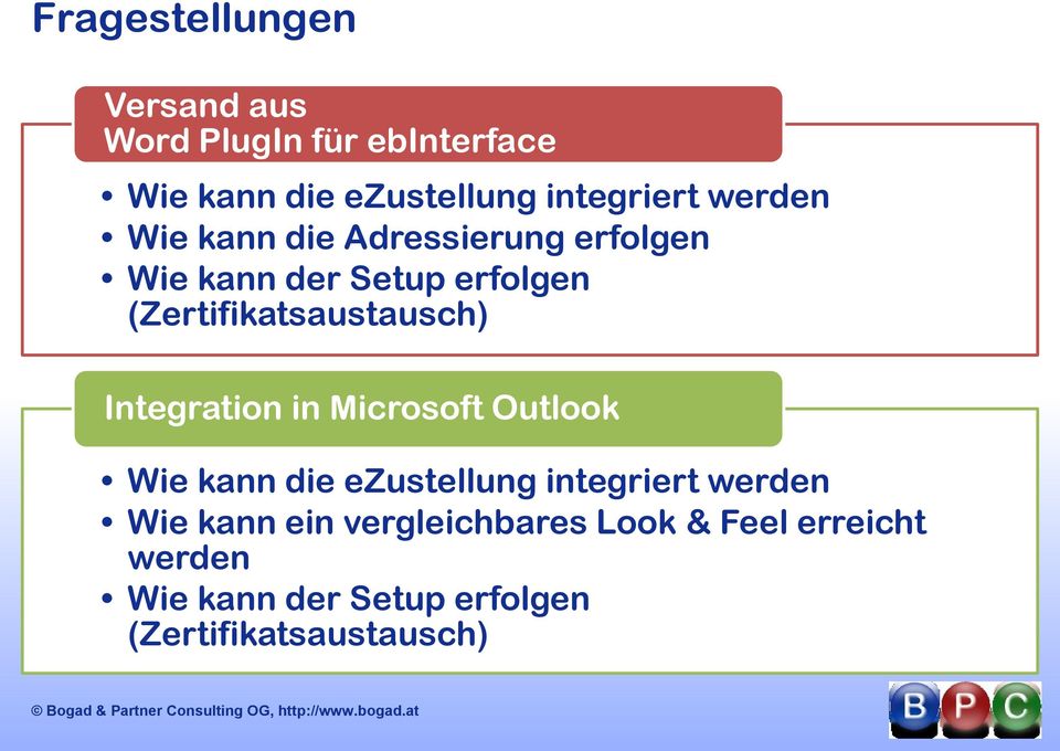 (Zertifikatsaustausch) Integration in Microsoft Outlook Wie kann die ezustellung integriert