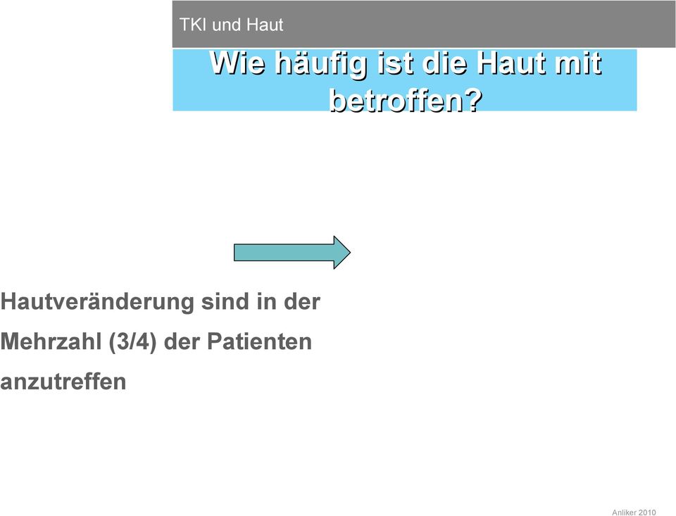 Hautveränderung sind in der