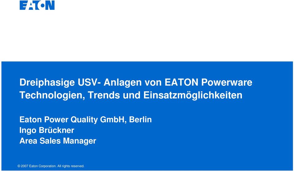 Eaton Power Quality GmbH, Berlin Ingo Brückner