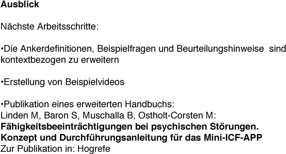 Handbuchs: Linden M, Baron S, Muschalla B, Ostholt-Corsten M: Fähigkeitsbeeinträchtigungen bei