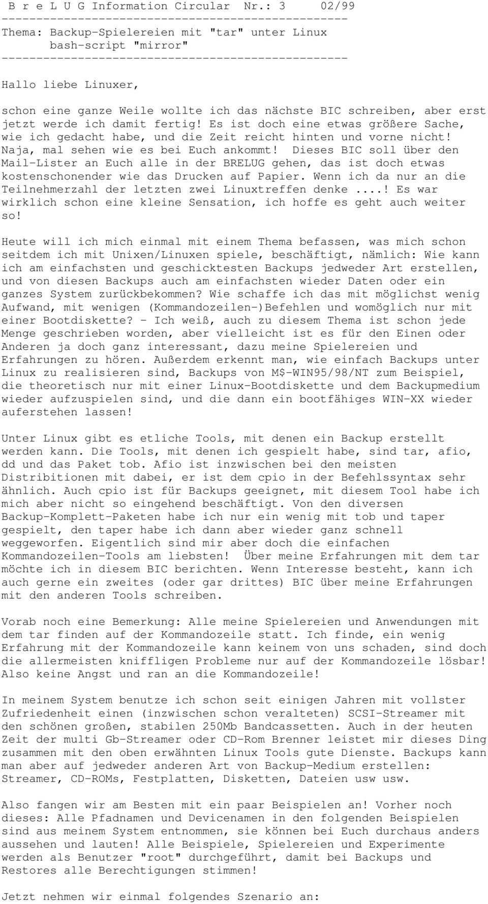 Es ist doch eine etwas größere Sache, wie ich gedacht habe, und die Zeit reicht hinten und vorne nicht! Naja, mal sehen wie es bei Euch ankommt!