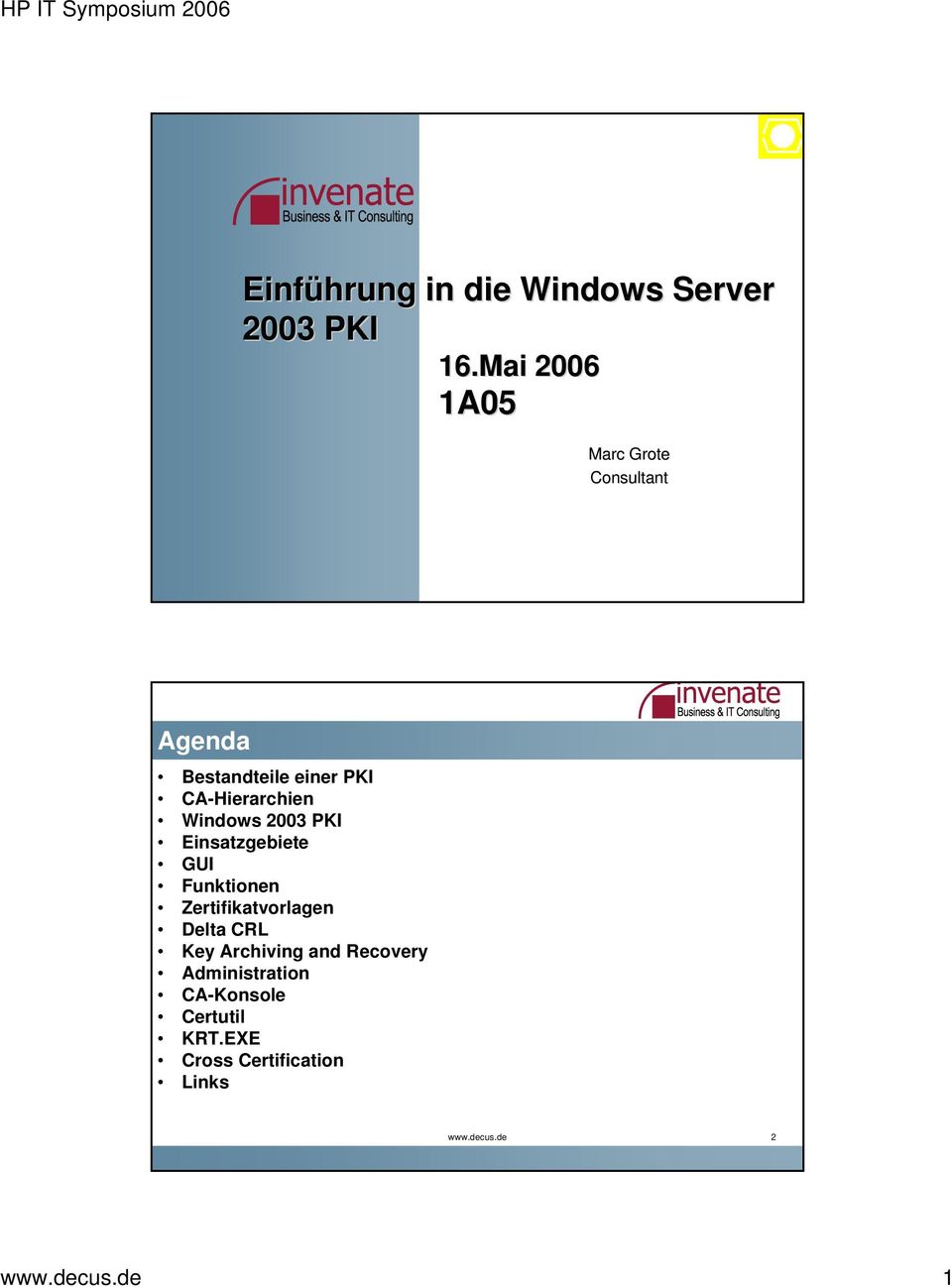 Windows 2003 PKI Einsatzgebiete GUI Funktionen Zertifikatvorlagen Delta CRL Key