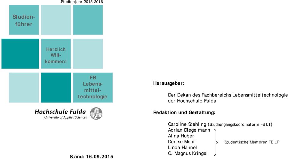 der Hochschule Fulda Redaktion und Gestaltung: Stand: 16.09.