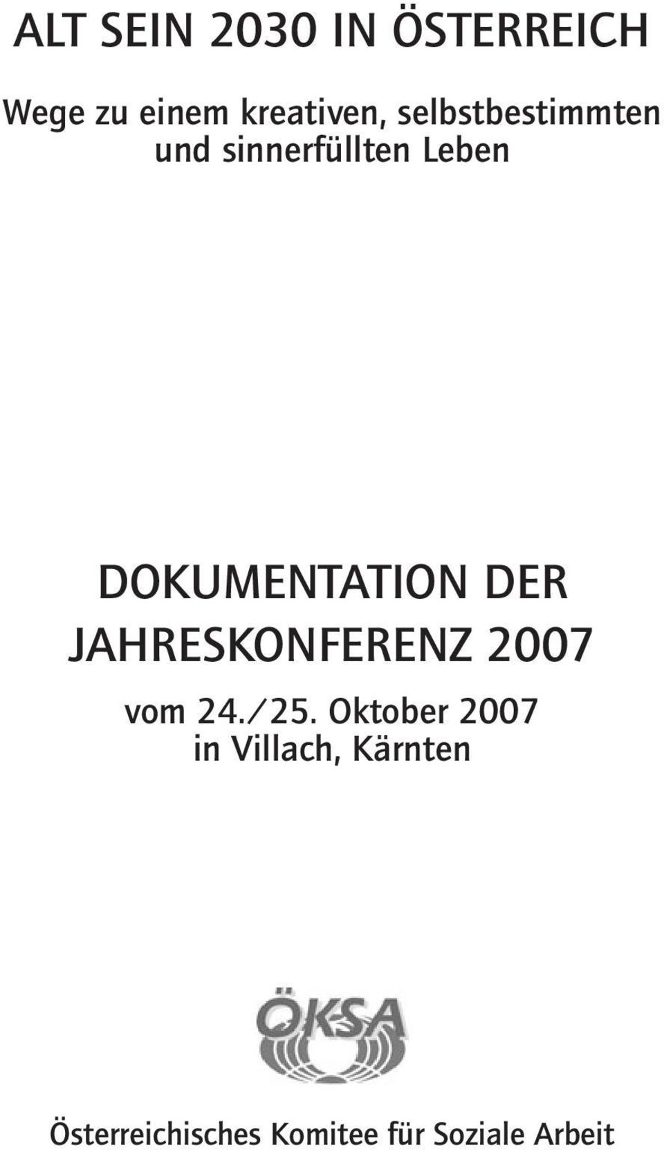 DER JAHRESKONFERENZ 2007 vom 24./25.