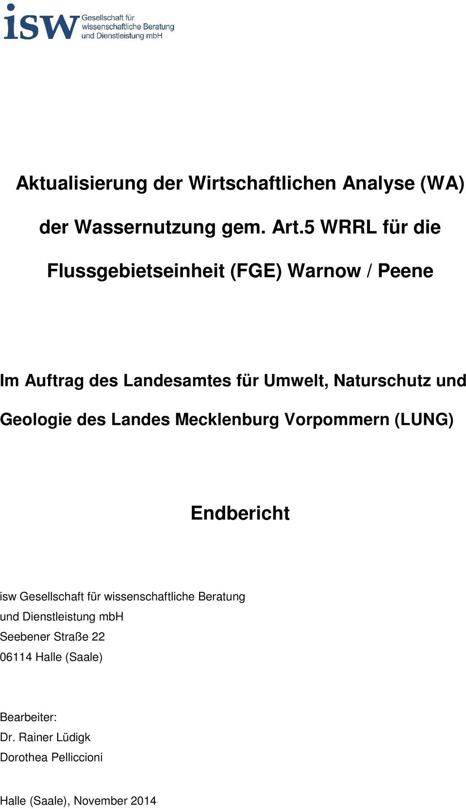 und Geologie des Landes Mecklenburg Vorpommern (LUNG) Endbericht isw Gesellschaft für wissenschaftliche