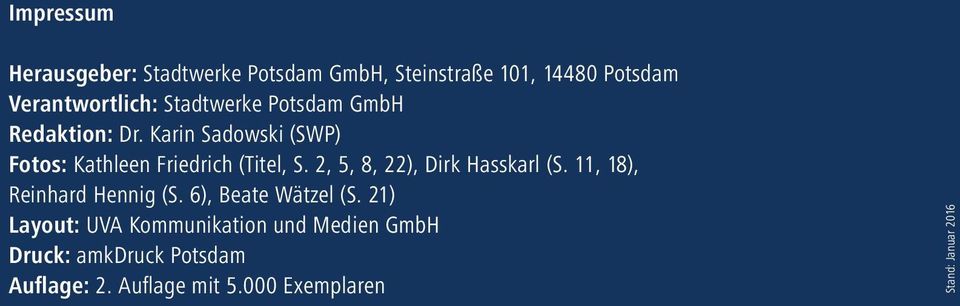2, 5, 8, 22), Dirk Hasskarl (S. 11, 18), Reinhar Hennig (S. 6), Beate Wätzel (S.