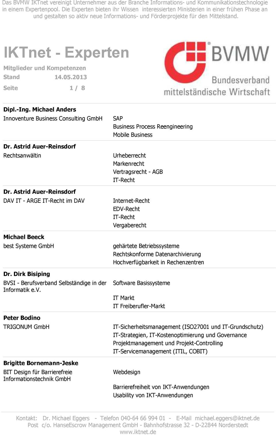 Michael Anders Innoventure Business Consulting GmbH SAP Business Process Reengineering Mobile Business Dr. Astrid Auer-Reinsdorf Rechtsanwältin Urheberrecht Markenrecht Vertragsrecht - AGB Dr.