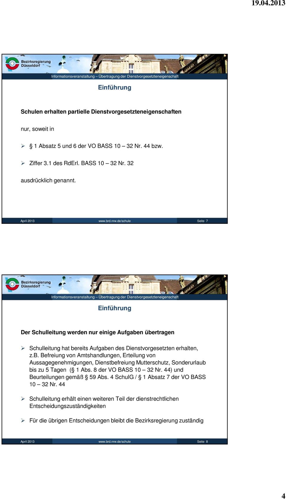 8 der VO BASS 10 32 Nr. 44) und Beurteilungen gemäß 59 Abs. 4 SchulG / 1 Absatz 7 der VO BASS 10 32 Nr.