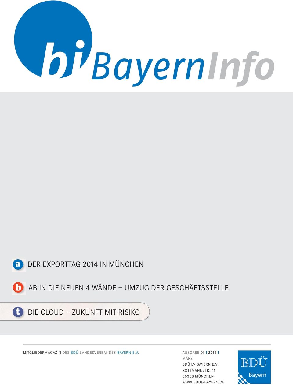 MitgliederMagazin des BdÜ-landesverBandes Bayern e.v. ausgabe 01 2015 MÄrz BdÜ lv Bayern e.