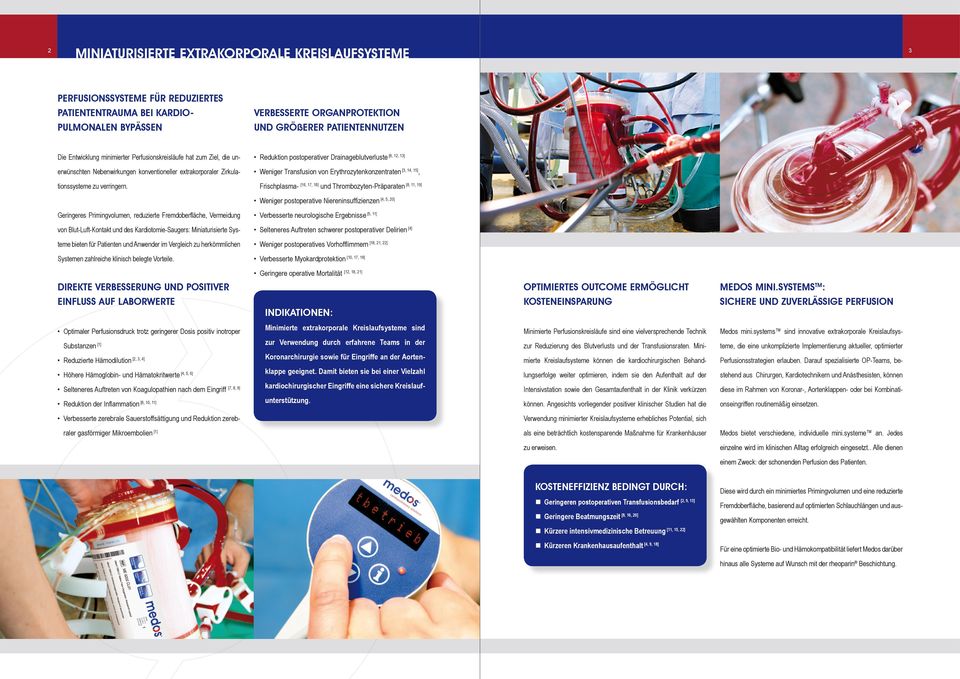 Weniger Transfusion von Erythrozytenkonzentraten [3, 14, 15], tionssysteme zu verringern.