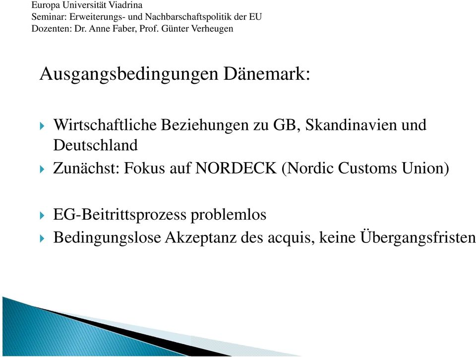 NORDECK (Nordic Customs Union) EG-Beitrittsprozess