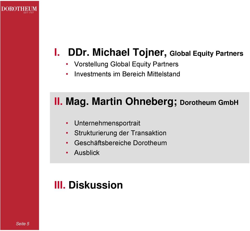 Equity Partners Investments im Bereich Mittelstand II. Mag.