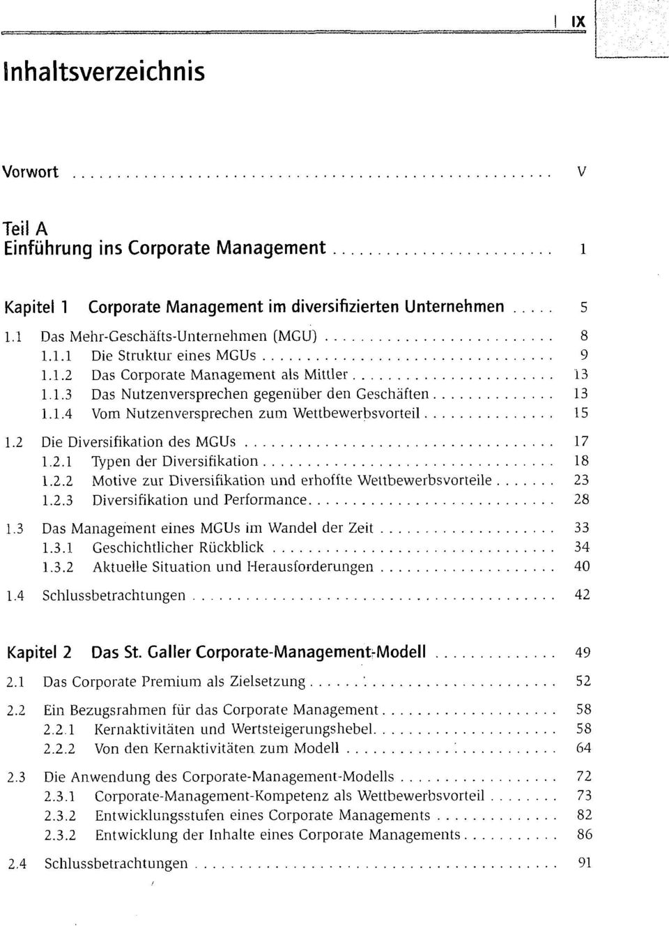 2 Die Diversifikation des MGUs 17 1.2.1 Typen der Diversifikation 18 1.2.2 Motive zur Diversifikation und erhoffte Wettbewerbsvorteile 23 1.2.3 Diversifikation und Performance 28 1.