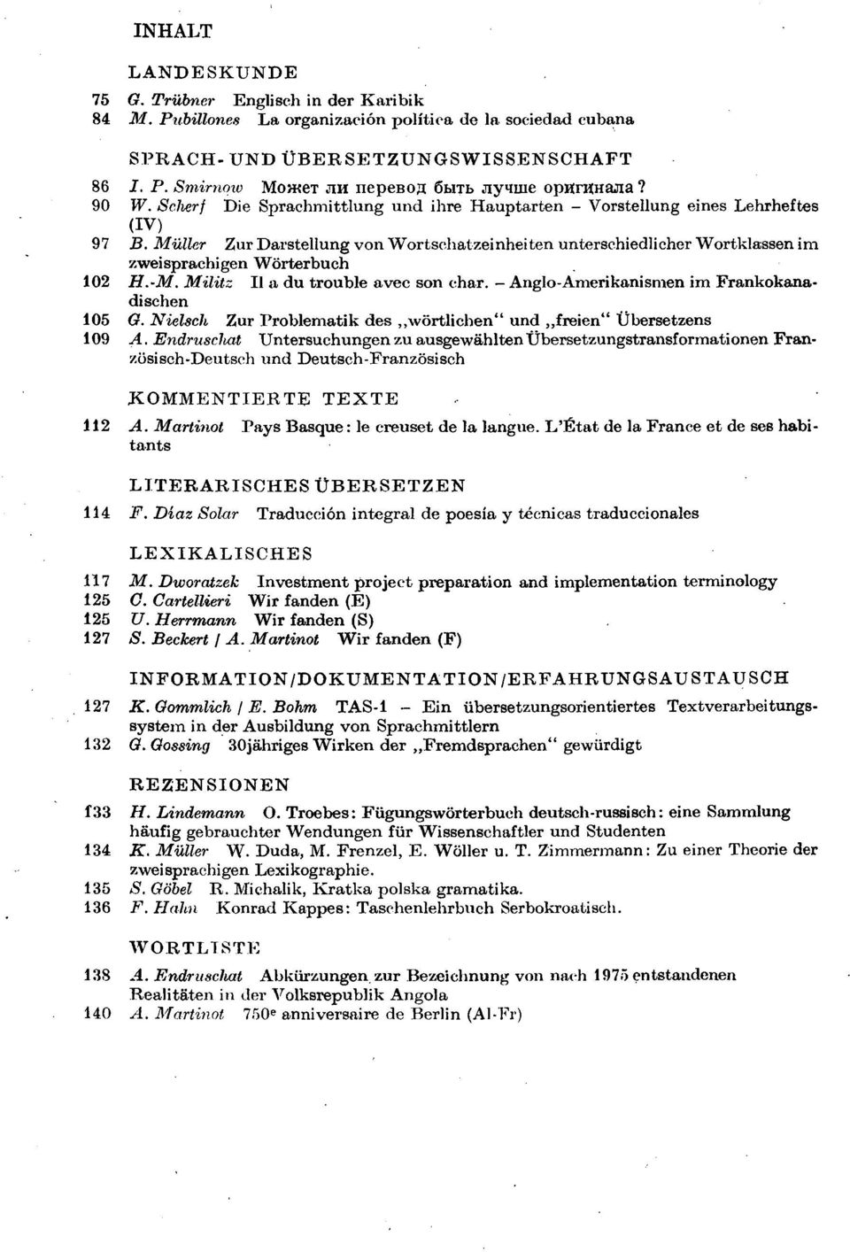 Muller Zur Darstellung von Wortschatzeinheiten unterschiedlicher Wortklassen im zweisprachigen Wörterbuch 102 H. - M. Militz II a du trouble avec son char.