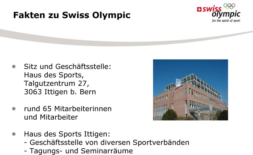 Bern rund 65 Mitarbeiterinnen und Mitarbeiter Haus des Sports