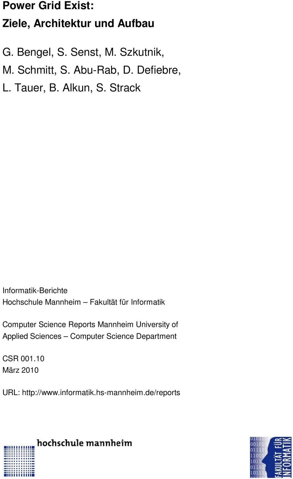 Strack Informatik-Berichte Hochschule Mannheim Fakultät für Informatik Computer Science