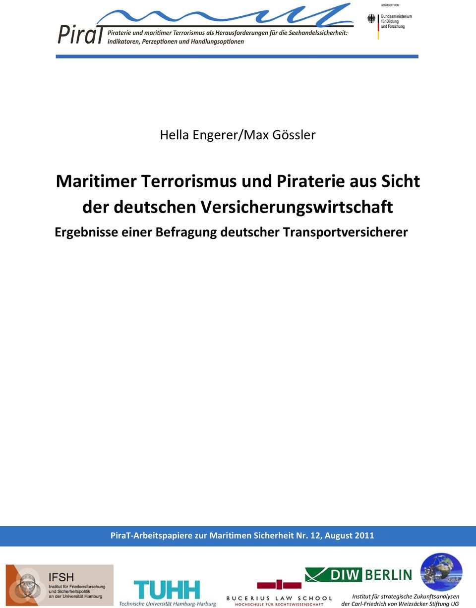 Transportversicherer PiraT-Arbeitspapiere zur Maritimen Sicherheit Nr.