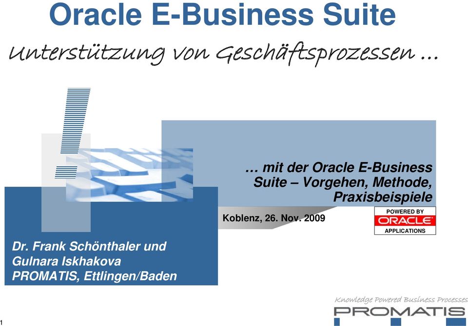 Ettlingen/Baden mit der Oracle E-Business Suite Vorgehen,