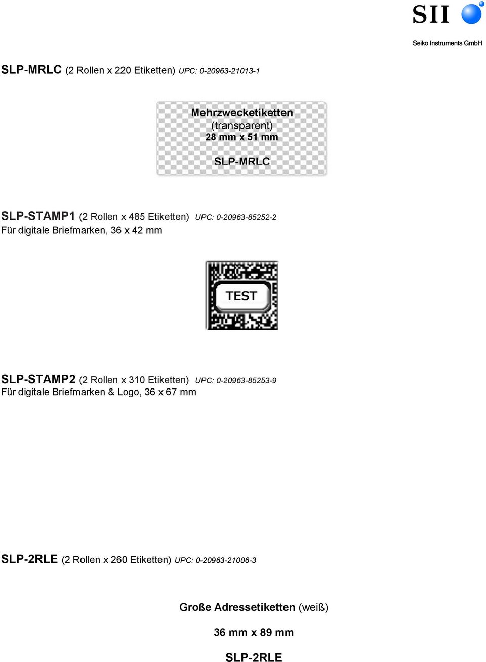 SLP-STAMP2 (2 Rollen x 310 Etiketten) UPC: 0-20963-85253-9 Für digitale Briefmarken & Logo, 36 x 67 mm