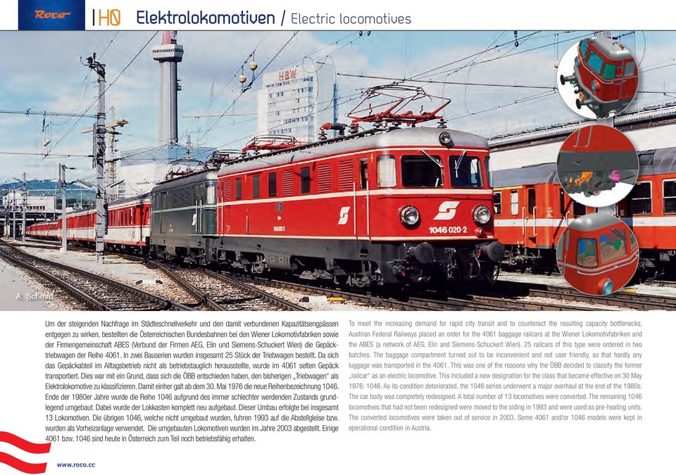Lokomotivfabriken sowie der Firmengemeinschaft ABES (Verbund der Firmen AEG, Elin und Siemens-Schuckert Wien) die Gepäcktriebwagen der Reihe 4061.