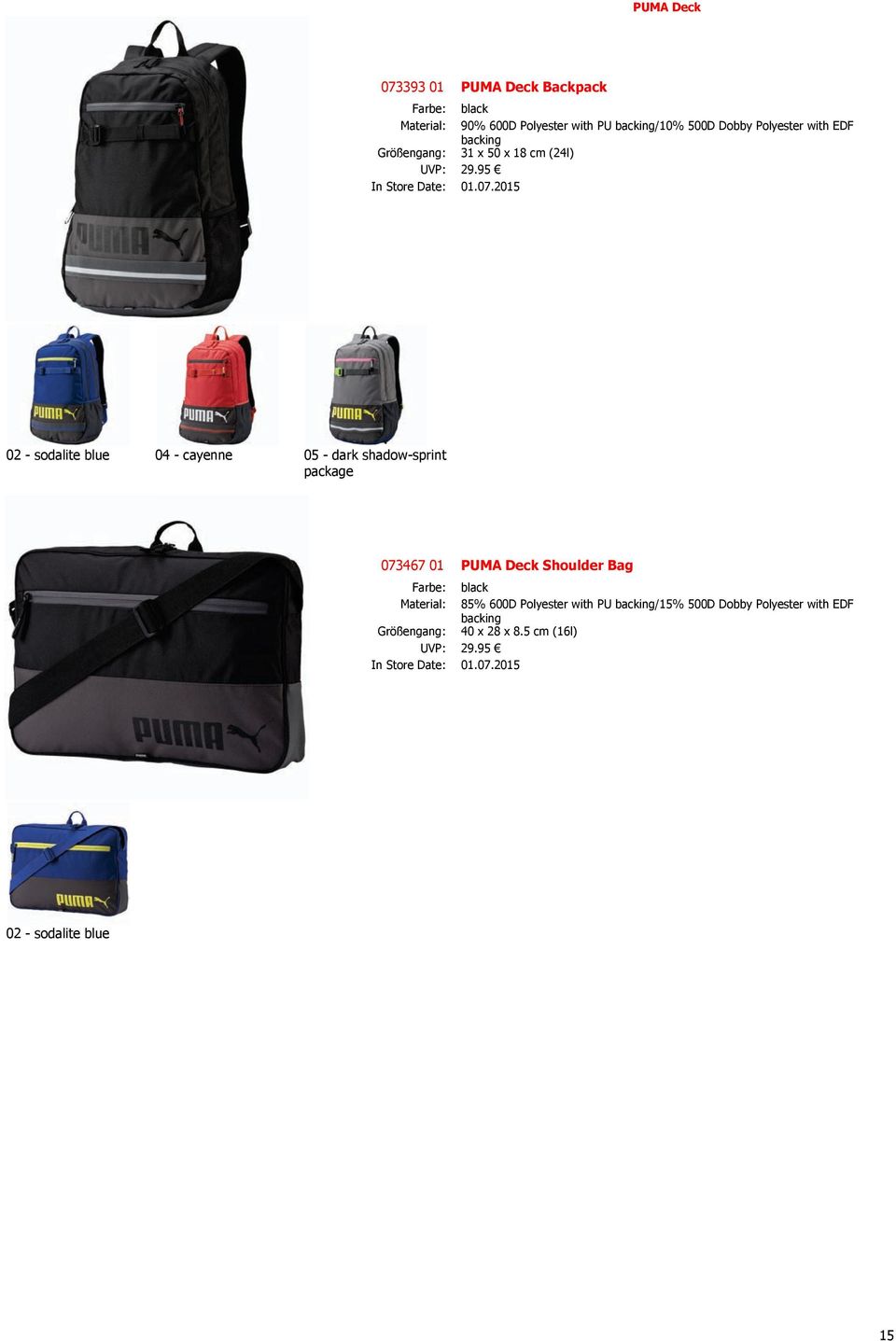 95 02 - sodalite blue 04 - cayenne 05 - dark shadow-sprint package 073467 01 PUMA Deck Shoulder Bag