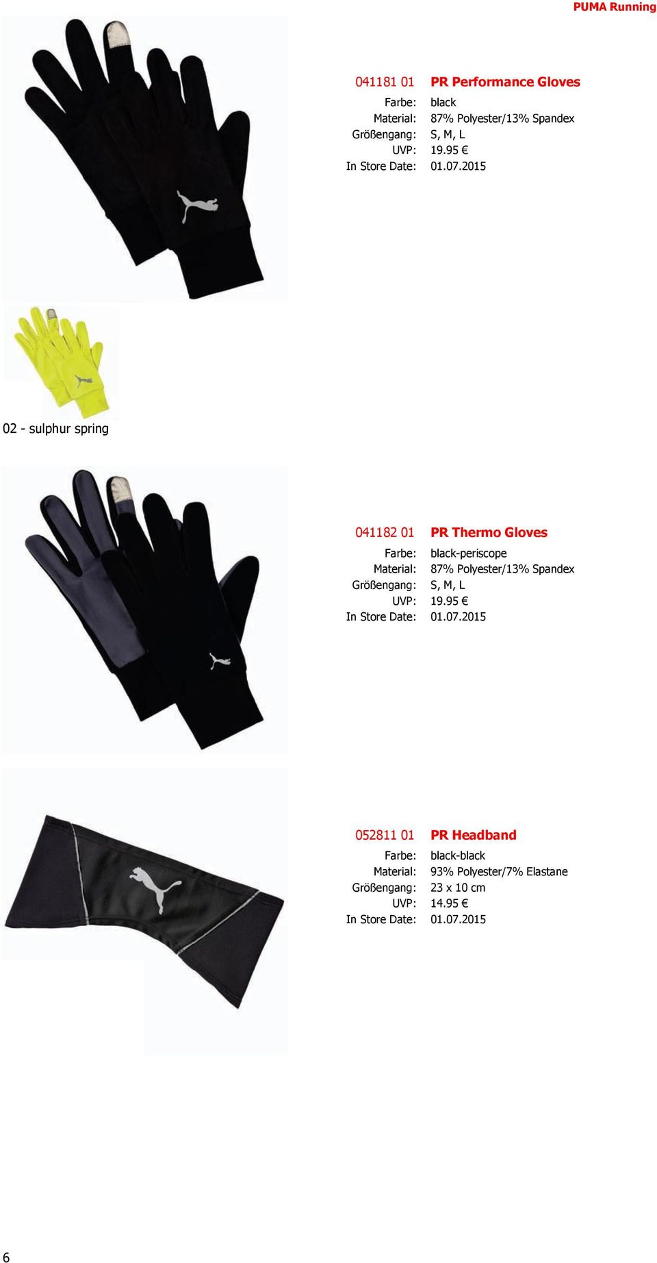 95 02 - sulphur spring 041182 01 PR Thermo Gloves -periscope Material: 87%