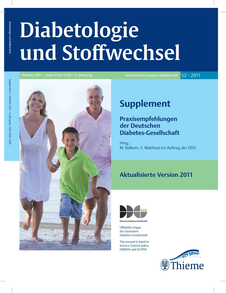 Jahrgang Seite S105 S206 Supplement Praxisempfehlungen der Deutschen Diabetes-Gesellschaft Hrsg.: M. Kellerer, S.